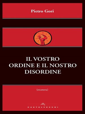cover image of Il vostro ordine e il nostro disordine
